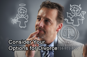 Consider Your Options for Divorce with the help of a divorce attorney in Orange County