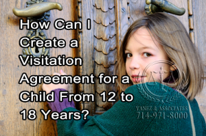 How Can I Create a Sound Visitation Agreement for a Child From Twelve to Eighteen Years of age, that will meet the needs of all parties?