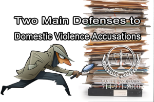 What are Two Main Defenses to Domestic Violence Accusations