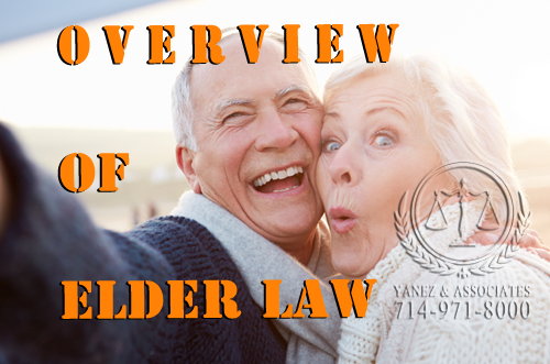 An Overview of Elder Law in Orange County California