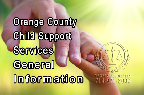 Orange County Child Support Services General Information