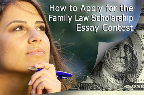 How to Apply for the Family Law Scholarship Essay Contest