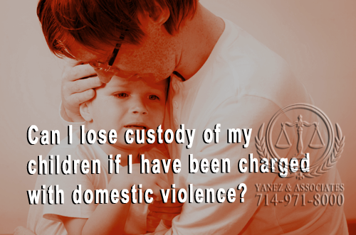 Can I lose custody of my children if I have been charged with domestic violence?