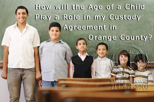 How will the Age of a Child Play a Role in my Custody Agreement in Orange County?