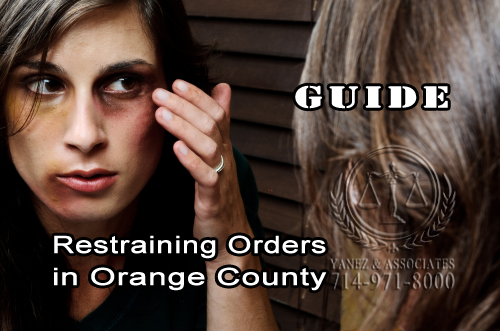 Restraining Order Attorneys in Orange County Guide