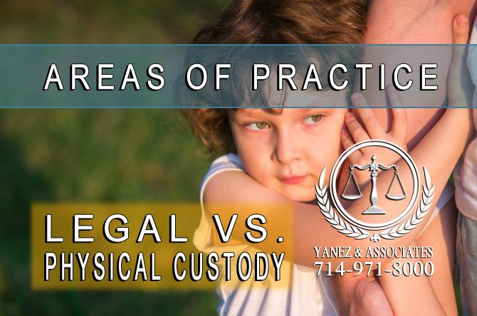 Legal vs physical custody in Orange County California