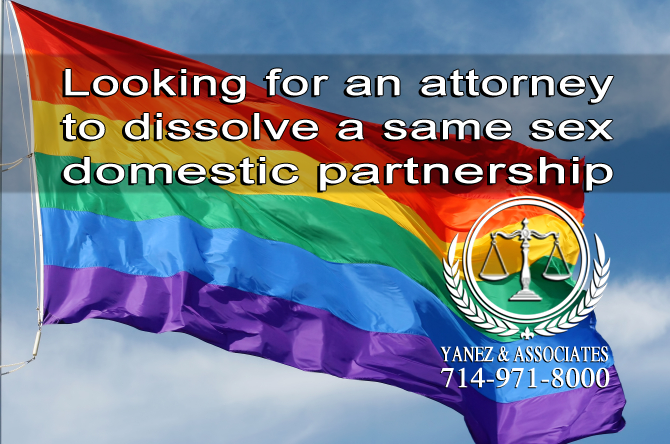 Looking for an attorney to dissolve a same sex domestic partnership