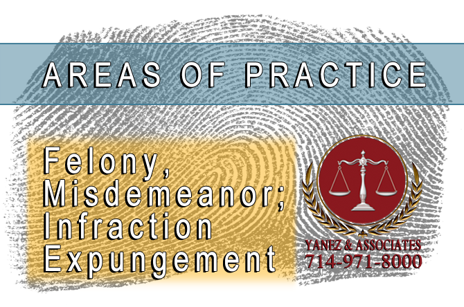 Felony, Misdemeanor and Infraction Expungement Lawyers in Orange County CA