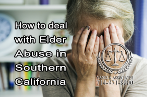 How to deal with Elder Abuse in Southern California