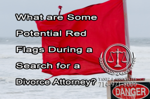 What are Some Potential Red Flags During a Search for a Divorce Attorney?