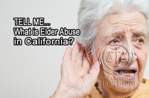Most elders do not know what is considered Elder Abuse in California; moreover, the general population is also clueless.