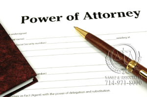 Powers of Attorney & Living Wills in Orange County, California