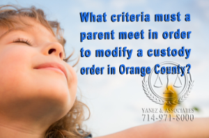 What criteria must a parent meet in order to modify a custody order?