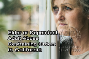 Elder or Dependent Adult Abuse Restraining Orders in Orange County CA