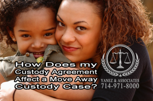 How Does my Custody Agreement Affect a Move Away Custody Case?