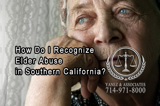 How Do I Recognize Elder Abuse in Southern California?