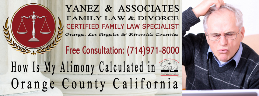 How Is My Alimony Calculated in Orange County CA