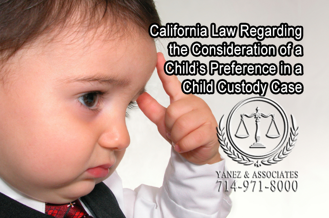 California Law Regarding the Consideration of a Child’s Preference in a Child Custody Case