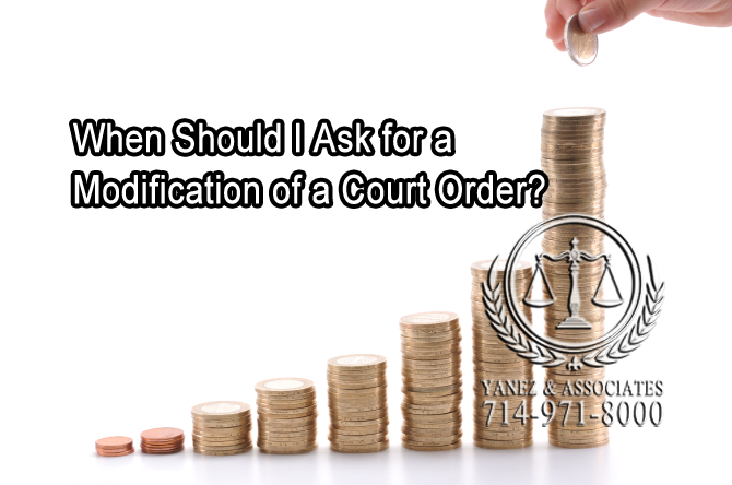 When Should I Ask for a Modification of a Court Order?