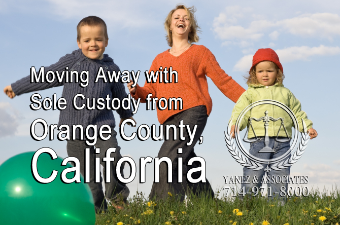 Moving Away with Sole Custody from OC California