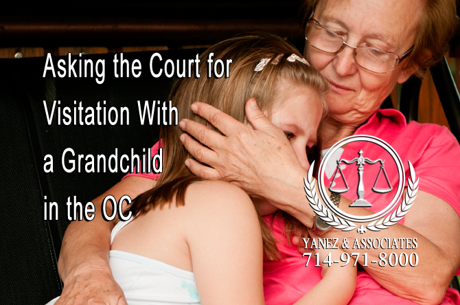 Asking the Court for Visitation With a Grandchild in the OC