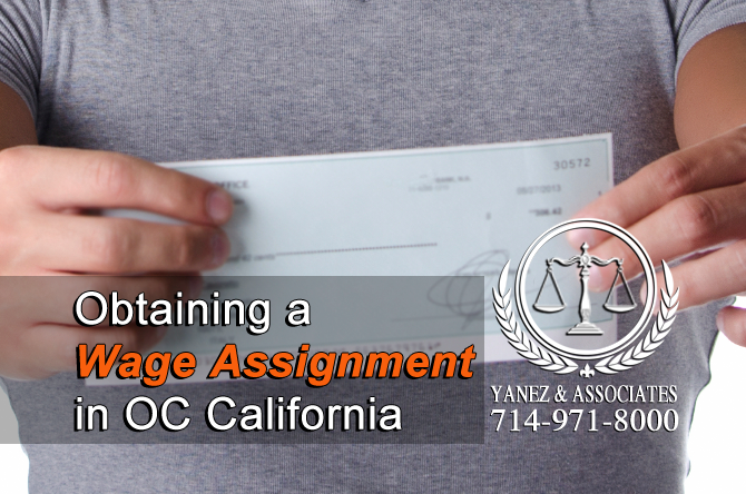 Obtaining a Wage Assignment in OC California
