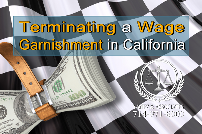 Terminating a Wage Garnishment in California
