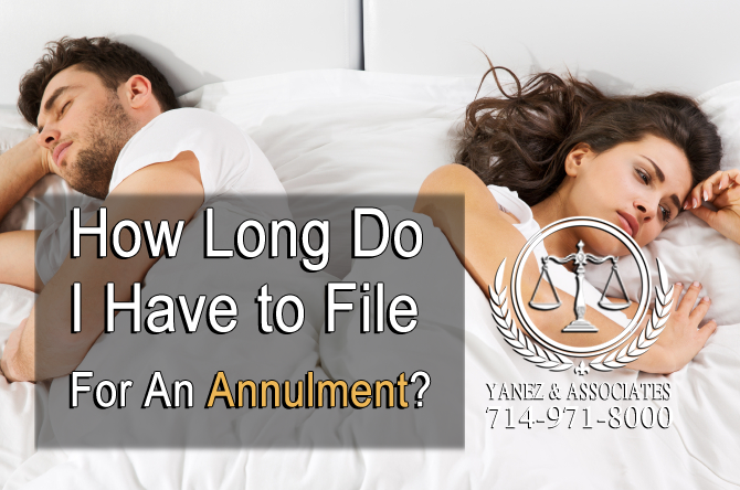 How Long Do I Have to File For An Annulment?