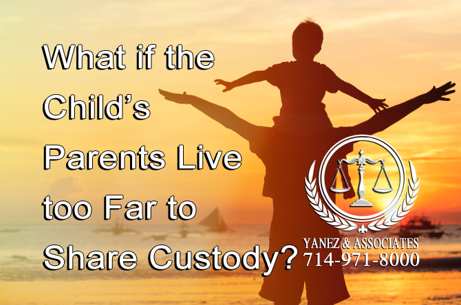 What if the Child’s Parents Live too Far to Share Custody?
