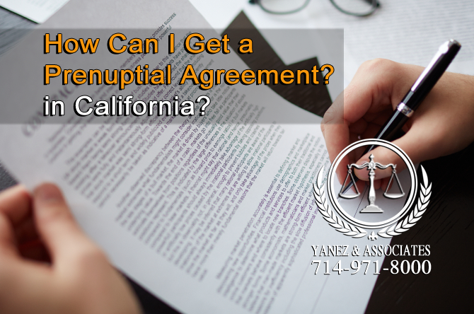 How Can I Get a Prenuptial Agreement in Orange County California