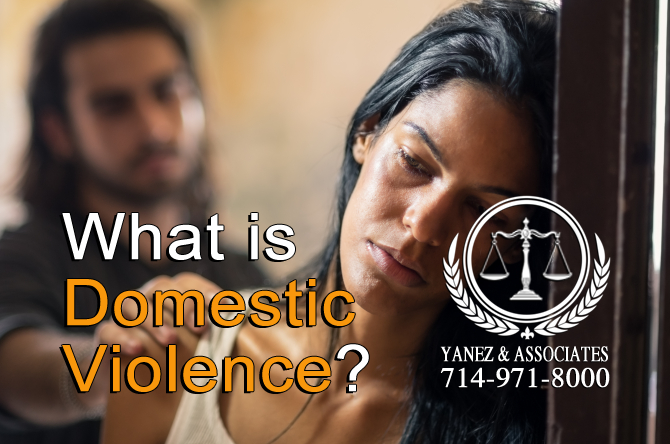 What is Domestic Violence Santa Ana Anaheim