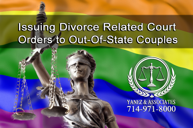 Issuing Divorce Related Court Orders to Out-Of-State Couples