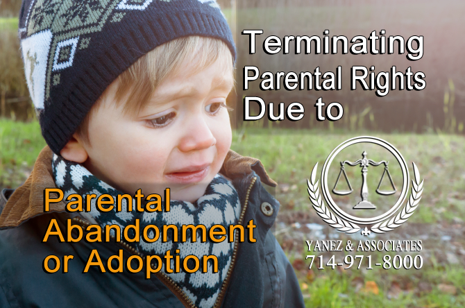 Terminating Parental Rights Due to Parental Abandonment or Adoption