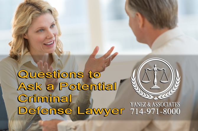 Questions to Ask a Potential Criminal Defense Lawyer in Anaheim
