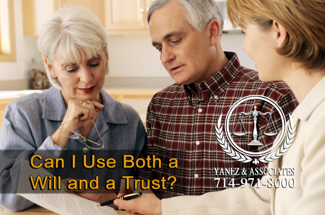 Can I Use Both a Will and a Trust Orange County California