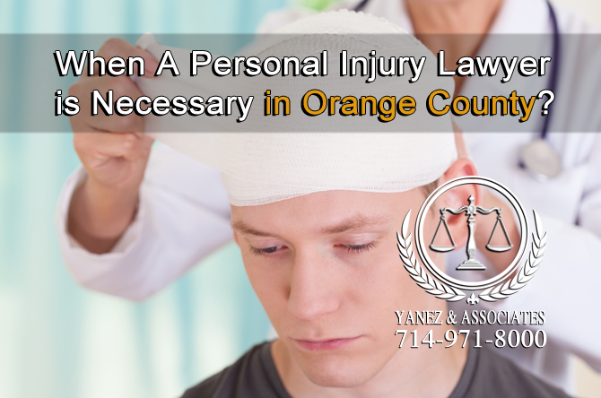 When A Personal Injury Lawyer is Necessary in Orange County CA