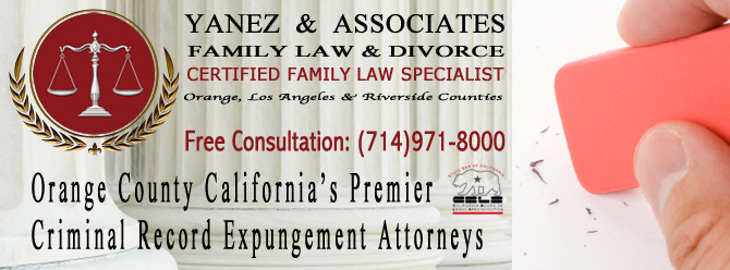 Orange County California’s Premier Criminal Record Expungement Attorneys